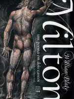 MILTON UM POEMA EM DOIS CANTOS